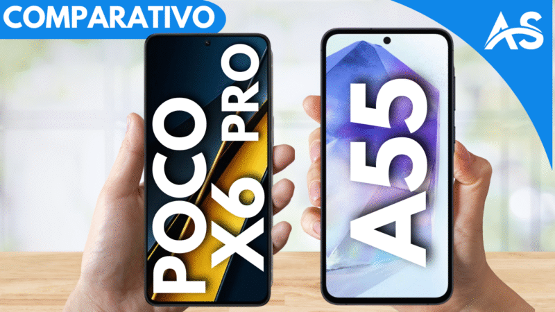Comparativo Poco X6 Pro vs Samsung A55